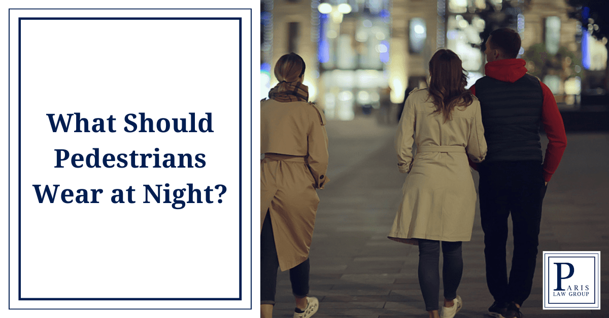 What Should Pedestrians Wear at Night?